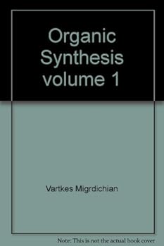 Hardcover Organic Synthesis volume 1 Book