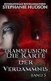 Die Karte der Verdammnis: Paranormale Vampir-Romanze, Band #5