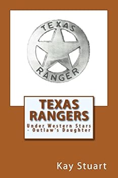Paperback Texas Rangers: Under Western Stars - Outlaw's Daughter Book