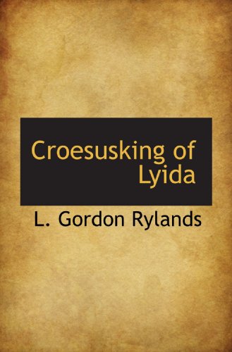 Croesusking of Lyida