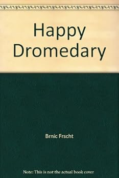 Unknown Binding Happy Dromedary Book