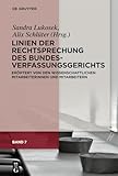 Linien der Rechtsprechung des Bundesverfassungsgerichts: erörtert von den wissenschaftlichen Mitarbeiterinnen und Mitarbeitern (Band 7: Linien der ... Mitarbeiterinnen und Mitarbeitern, Band 7)