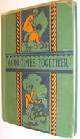 Good Times Together B000NKYOF4 Book Cover