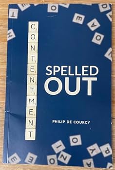 Paperback Contentment: Spelled Out Book