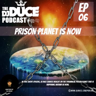 Prison Planet Is Now
