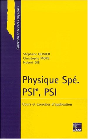 Télécharger Physique spé PSI*, PSI : classes préparatoires aux grandes écoles scientifiques et premier cycle Livre PDF Gratuit