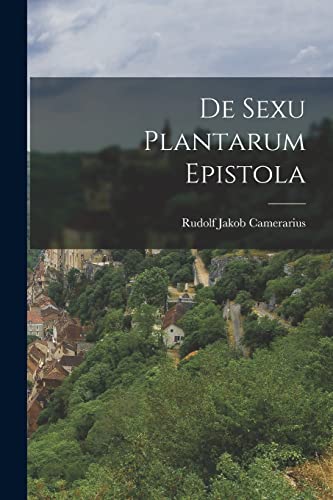 De Sexu Plantarum Epistola (German Edition)