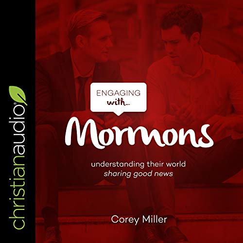 Engaging with Mormons by Corey Miller episode artwork