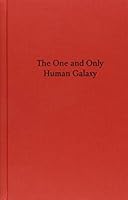 The One and Only Human Galaxy 1934909076 Book Cover