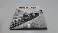London Midland Steam In Action 0851533124 Book Cover