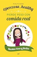 Pierde peso con comida real 8427046308 Book Cover