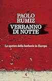 Verranno di notte. Lo spettro della barbarie in Europa