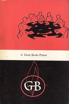 Paperback The Great Books, First Year Course; Essays on liberal education the uses of discussion & rules for reading; Book