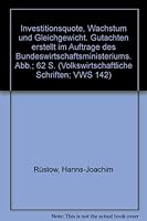 Investitionsquote, Wachstum Und Gleichgewicht: Gutachten Erstellt Im Auftrage Des Bundeswirtschaftsministeriums 3428021398 Book Cover