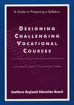 Paperback Designing Challenging Vocational Courses: A Guide to Preparing a Syllabus Book