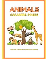 Animals: Coloring Pages B0F61P9VVL Book Cover