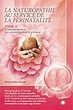  Naturopathie au service de la périnatalité
