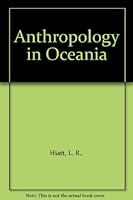 Anthropology in Oceania B003Q59HQY Book Cover