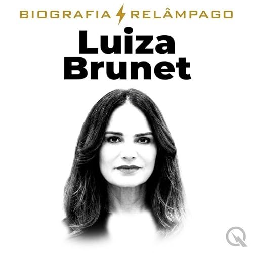 Couverture de Luiza Brunet - Biografia Rel&acirc;mpago