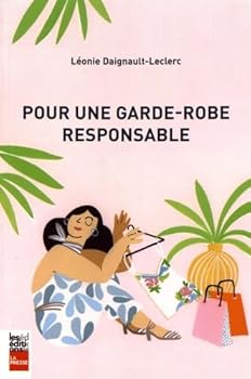 Paperback Pour une garde-robe responsable [French] Book