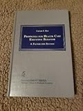 Protocols for Health Care Executive Behavior: A Factor for Success (Management)