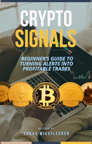 Crypto Signals for Beginners: Master Alerts, Avoid Scams, and Build