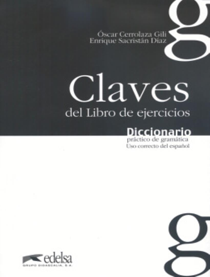 Claves del libro de ejercicios.: Diccionario practico de gramatica