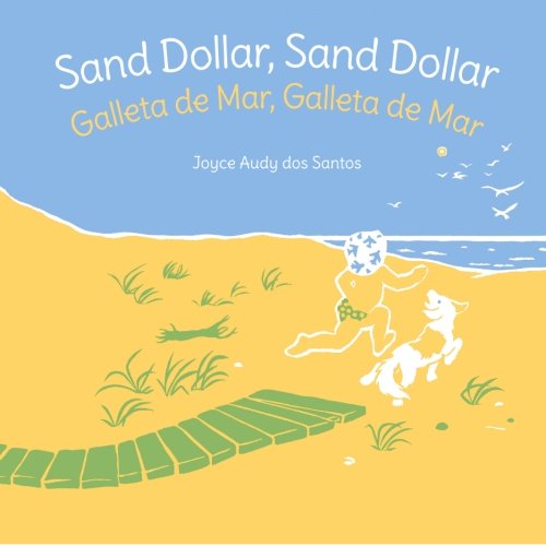 Sand Dollar, Sand Dollar: Galleta de Mar, Galleta de Mar : Babl Children's Books in Spanish and English (Spanish Edition)