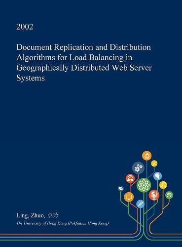 Buy Document Replication and Distribution Algorithms for Load Balancing ...