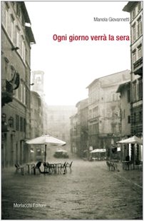 Ogni giorno verrà la sera