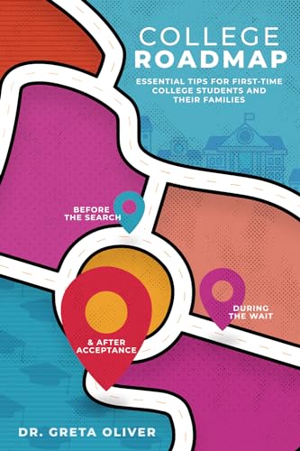 College Roadmap: Essential Tips For First-Time College Students and Their Families (Roadmap Series) image 3
