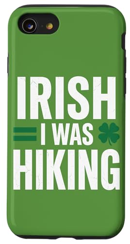 Irish I Was Hiking �ʔ������p�g���b�N�f�[ �A�E�g�h�A�M�t�g �X�}�z�P�[�X iPhone SE (2020) / 7 / 8 �p