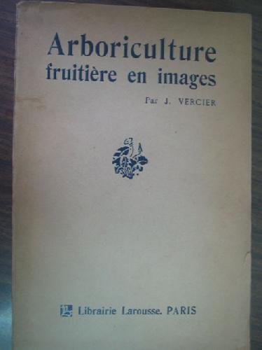 Télécharger Arboriculture fruitière en images Livre eBook France