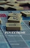  Fun Extreme: Gängigsten Spiele neu gespielt