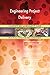 Produktbild Engineering Project Delivery All-Inclusive Self-Assessment - More than 700 Success Criteria, Instant Visual Insights, Comprehensive Spreadsheet Dashboard, Auto-Prioritized for Quick Results