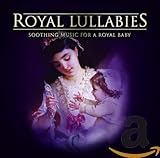  Royal Lullabies: Beruhigende Musik für das königliche Baby