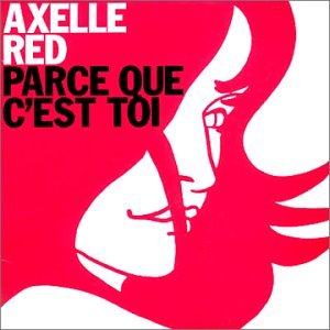 Parce Que C'Est Toi [Audio CD]