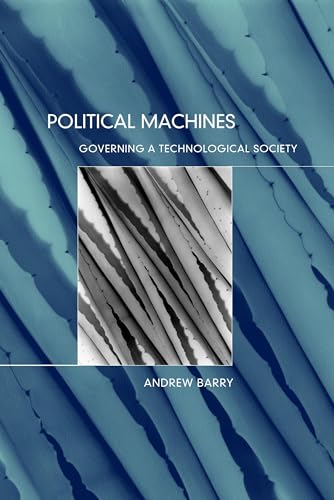 Political Machines: Governing a Technological Society