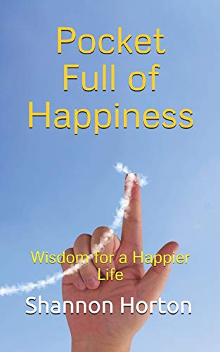 Pocket Full of Happiness: Wisdom for a Happier Life