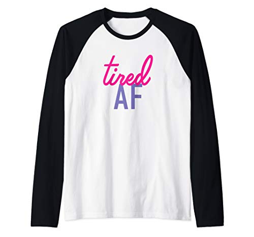Tired AF Raglan Baseball Tee