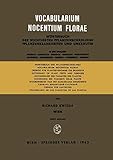  Vocabularium Nocentium Florae: Wörterbuch der Wichtigsten Pflanzenschädlinge Pflanzenkrankheiten und Unkräuter (German, Latin and English Edition)