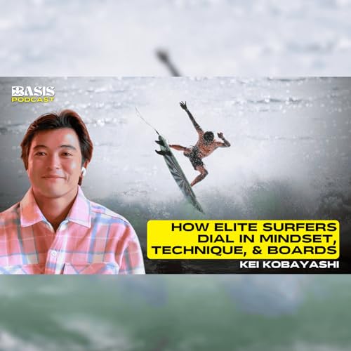 How Elite Surfers Dial in Mindset, Technique, & Boards w/ Kei Kobayashi