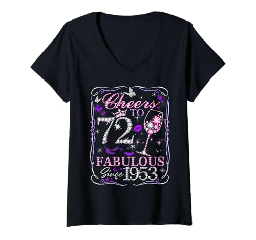 Mujer Cheers to 72 Fabulous Since 1953. Women’s 72nd Birthday Camiseta Cuello V