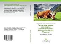 Tekhnologicheskie standarty zhivotnovodstva Respubliki Sakha (Yakutiya) 3639737652 Book Cover