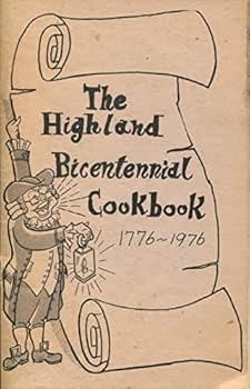 Highland Bicentennial Cookbook 1776-1976