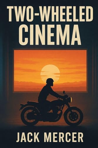 Two-Wheeled Cinema: Motorcycles in Film from The Great Escape to Akira