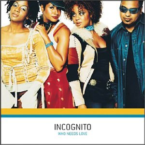 洋楽 INCognito WHO NEEDS LOVE Incognito – Who Needs Love – Cassette (Album), 2002 [r6428458 洋楽
