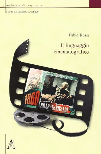 Il linguaggio cinematografico