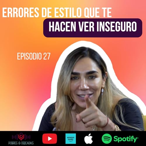 Errores de estilo que te hacen ver inseguro | Imagen personal masculina (Parte 2)