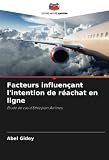 Facteurs influençant l'intention de réachat en ligne: Étude de cas d'Ethiopian Airlines
